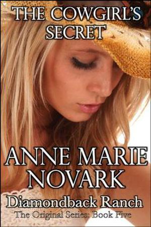 The Cowgirl's Secret (The Diamondback Ranch Series #5)