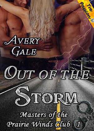 Out of the Storm (Masters of the Prairie Winds Club #1)