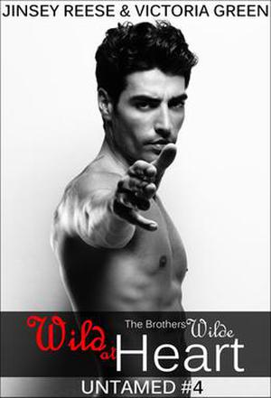 Wild at Heart by Jinsey Reese, Victoria Green
