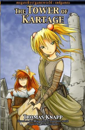 The Tower of Kartage by Thomas E. Knapp Jr., Fred Gallagher
