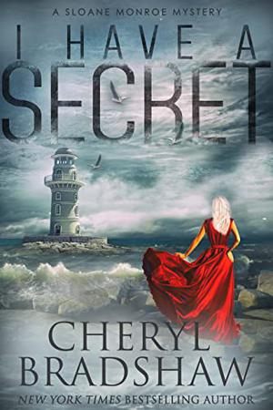 I Have a Secret by Cheryl Bradshaw