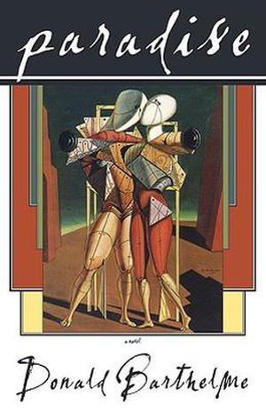 Paradise by Donald Barthelme