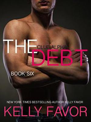 The Debt 6 (Club Alpha #6)