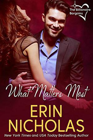 What Matters Most (The Billionaire Bargains #2)