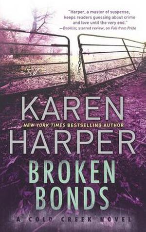 Broken Bonds (Cold Creek #3)