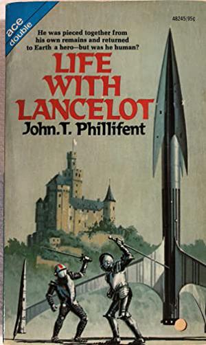 Life with Lancelot / Hunting on Kunderer by John T. Phillifent, William Barton