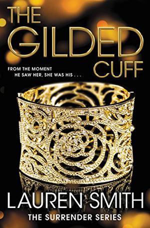 The Gilded Cuff by Lauren Smith
