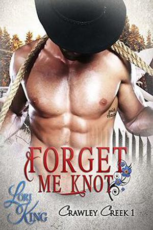Forget Me Knot (Crawley Creek #1)