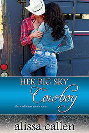 Her Big Sky Cowboy (The Wildflower Ranch #3)