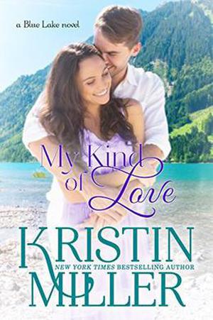 My Kind of Love (Blue Lake #5)