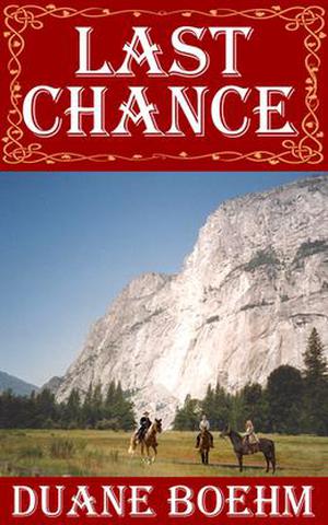 Last Chance (A Gideon Johann Western #2)