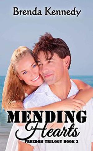 Mending Hearts (Freedom Trilogy #3)