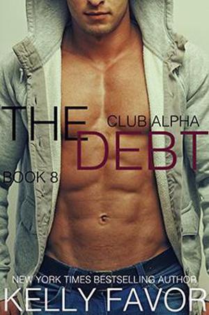 The Debt 8 (Club Alpha #8)