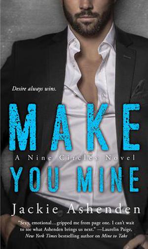 Make You Mine (Nine Circles #2)