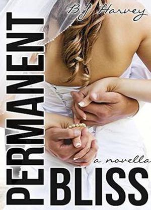 Permanent Bliss (Bliss #3.5)