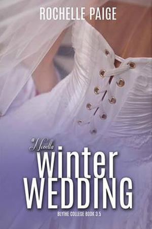 Winter Wedding (Blythe College #3.5)