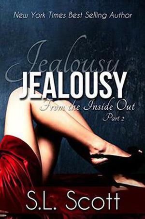 Jealousy by S.L. Scott