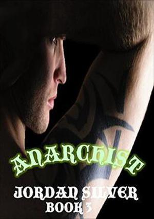 Anarchist: Book 3 (Anarchist Season One #3)