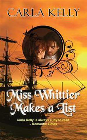 Miss Whittier Makes a List by Carla Kelly