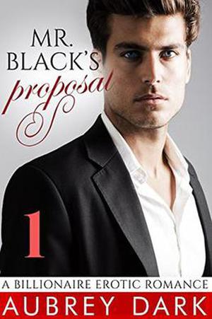 Mr. Black's Proposal by Aubrey Dark