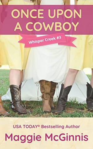 Once Upon a Cowboy (Whisper Creek #3)