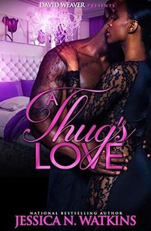 A Thug's Love by Jessica Watkins