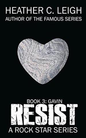 Resist: Gavin by Heather C. Leigh