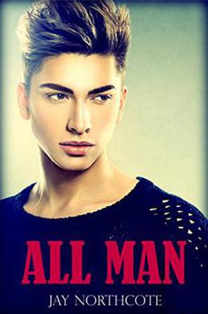 All Man by Jay Northcote