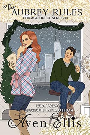 The Aubrey Rules (Chicago on Ice #1)