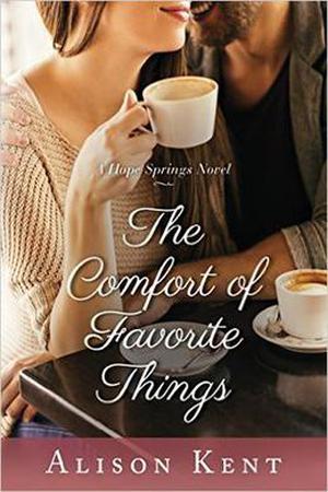 The Comfort of Favorite Things (Hope Springs #5)