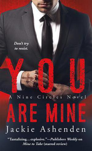 You Are Mine by Jackie Ashenden