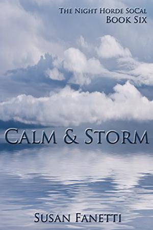 Calm & Storm (The Night Horde SoCal #6)