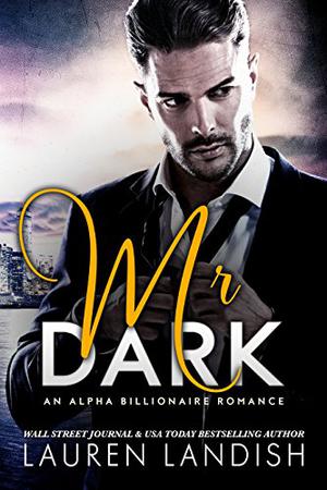 Mr. Dark: The Complete Collection (Tamed #1-5)