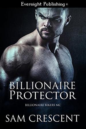 Billionaire Protector (Billionaire Bikers MC #1)