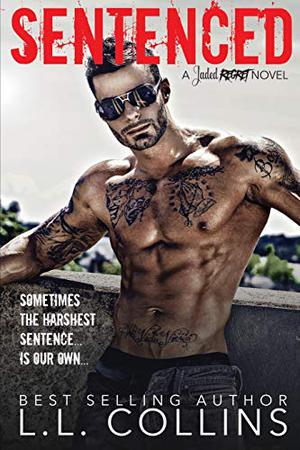 Sentenced (Jaded Regret #1)
