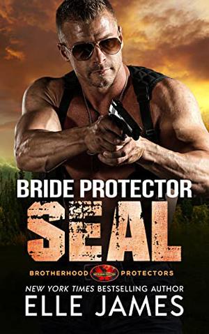 Bride Protector SEAL by Elle James