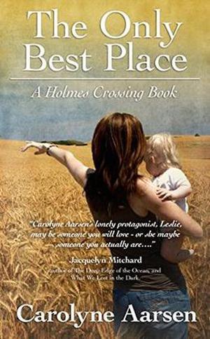 The Only Best Place (Holmes Crossing #1)
