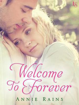 Welcome to Forever (Hero's Welcome #1)