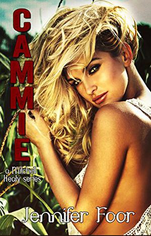 Cammie (The Mitchell/Healy Family #8)
