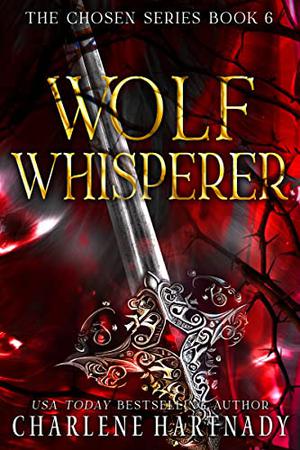 Wolf Whisperer (The Chosen #6)