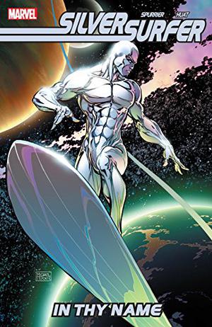 Silver Surfer: In Thy Name by Simon Spurrier, Tan Eng Huat