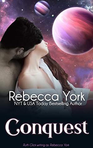 Conquest by Rebecca York, Ruth Glick