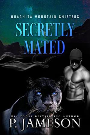 Secretly Mated (Ouachita Mountain Shifters #4)
