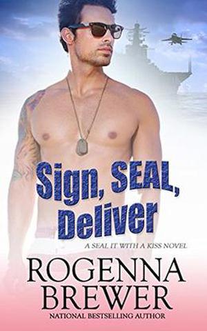 Sign, SEAL, Deliver (SEAL It With A Kiss #2)