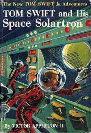 Tom Swift and His Space Solartron (Tom Swift Jr. #13)