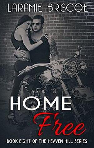 Home Free (Heaven Hill #8)