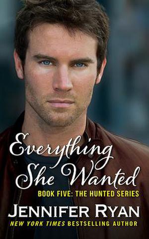 Everything She Wanted by Jennifer Ryan