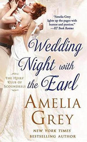 Wedding Night With the Earl (The Heirs' Club of Scoundrels Trilogy #3)