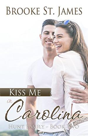 Kiss Me in Carolina (Hunt Family #2)