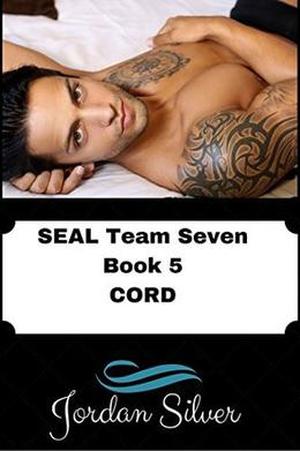 Cord (SEAL Team Seven #5)